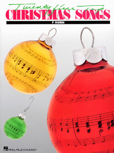 Twenty Five Top Christmas Songs Book and CD for French Horn