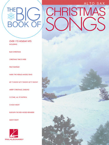The Big Book of Christmas Songs for Alto Sax