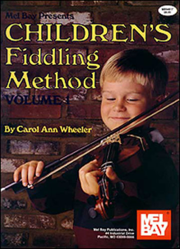 Childrens Fiddling Method Volume 1