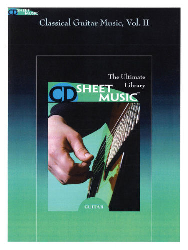 Classical Guitar Music – Volume II - CD Sheet Music Series - CD-ROM