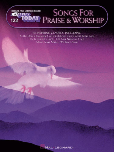 Songs for Praise & Worship - E-Z Play Today Series Volume 122