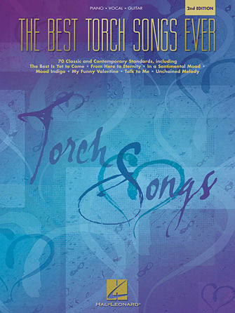 The Best Torch Songs Ever – 2nd Edition - Best Ever Series