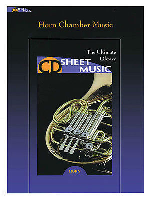 Horn Chamber Music - The Ultimate Collection - CD Sheet Music Series - CD-ROM