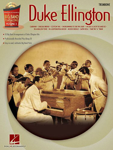 Duke Ellington – Trombone - Big Band Play-Along Series Volume 3