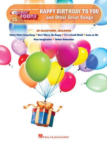 Happy Birthday to You and Other Great Songs - E-Z Play Today Series Volume 25
