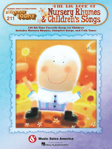 The Big Book of Nursery Rhymes & Children's Songs - E-Z Play Today Series Volume 211