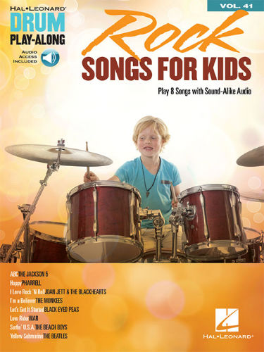Rock Songs for Kids - Drum Play-Along Series Volume 41