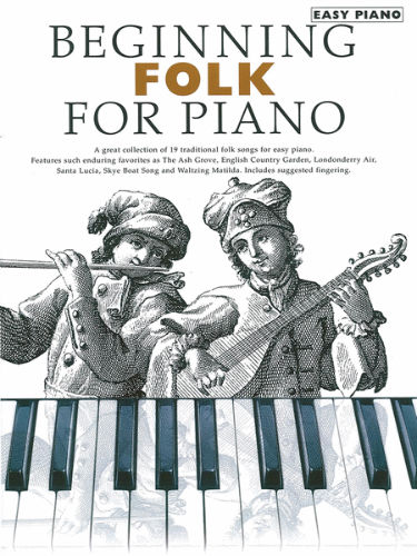 Beginning Folk for Piano - Beginning Piano Series