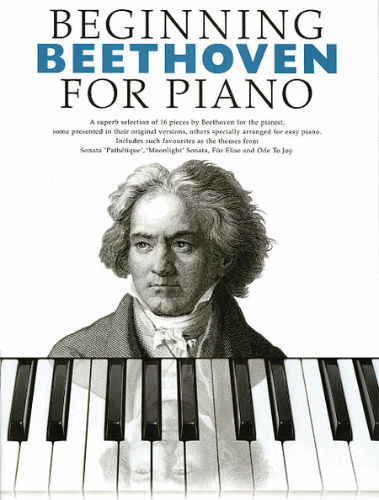 Beginning Beethoven for Piano - Beginning Piano Series