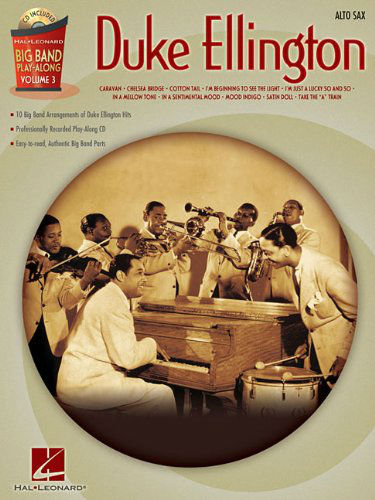 Duke Ellington – Alto Sax - Big Band Play-Along Series Volume 3