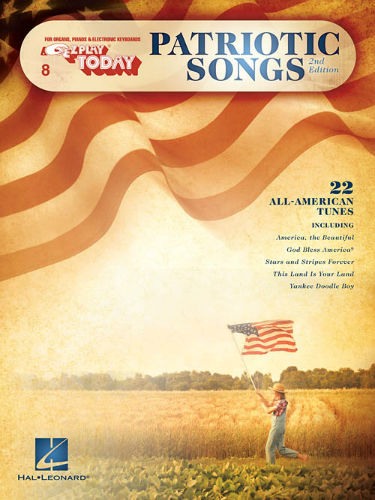 Patriotic Songs – 2nd Edition - E-Z Play® Today Series Volume 8