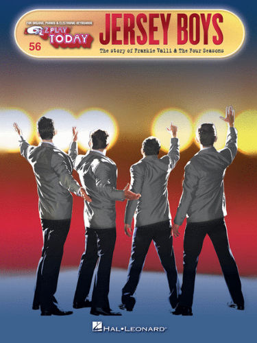 Jersey Boys - E-Z Play Today Series Volume 56