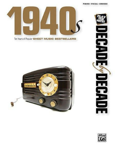 1940s - Decade by Decade Series