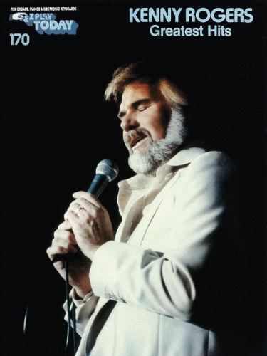 Kenny Rogers Greatest Hits - E-Z Play Today Series Volume 170