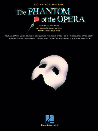 The Phantom of the Opera - Beginning Piano Series