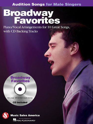 Broadway Favorites – Audition Songs for Male Singers Book and CD