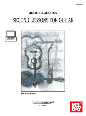 Julio Sagreras Second Lessons for Guitar Book and Online Video