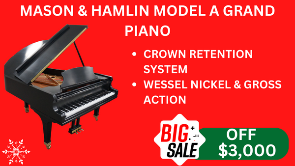MASON & HAMLIN MODEL A GRAND PIANO