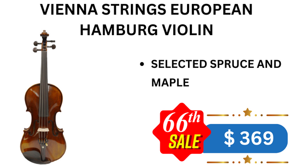 VIENNA STRINGS EUROPEAN HAMBURG VIOLIN